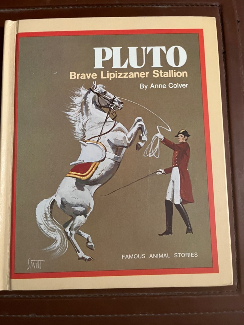 Pluto Brave Lipizzaner Stallion 
By Anne Colver.  Children’s Book.